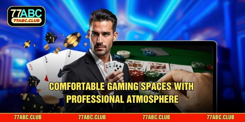 Comfortable gaming spaces with professional atmosphere