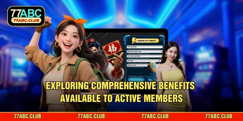 Exploring comprehensive benefits available to active members