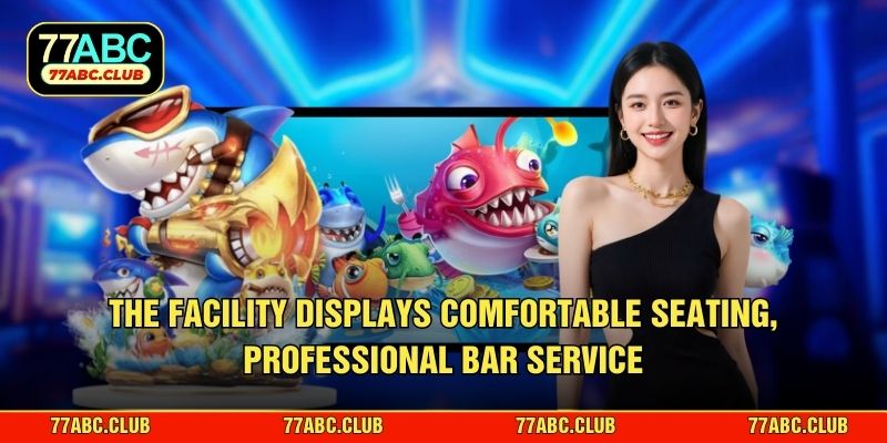 The facility displays comfortable seating, professional bar service